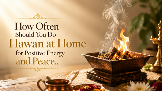 How Often Should You Do Hawan at Home